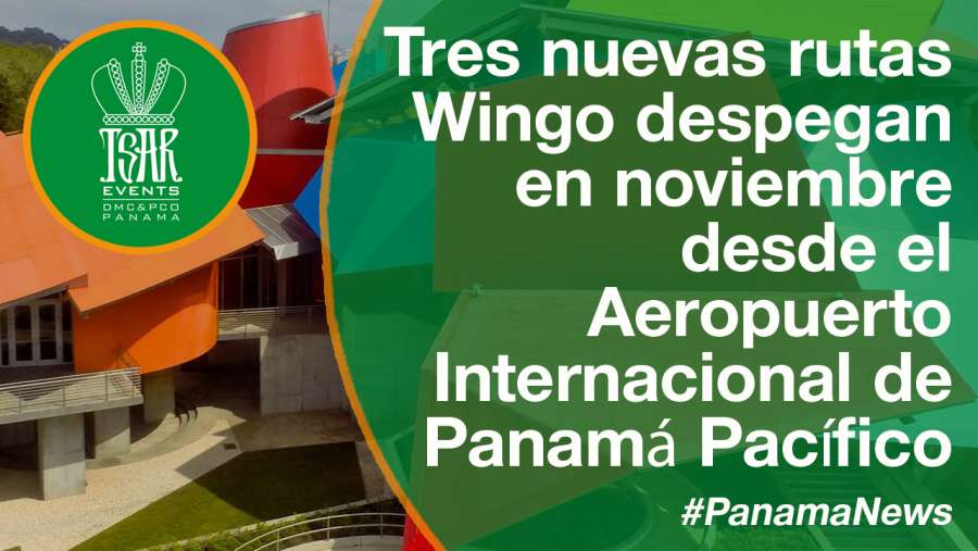 Tres nuevas rutas Wingo despegan en noviembre desde el Aeropuerto Internacional de Panamá Pacífico